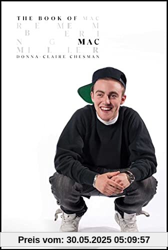 The Book of Mac: Remembering Mac Miller