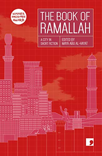 The Book of Ramallah: A City in Short Fiction (Reading the City) von Comma Press