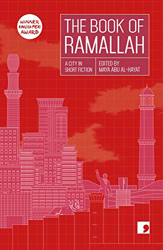 The Book of Ramallah: A City in Short Fiction (Reading the City)