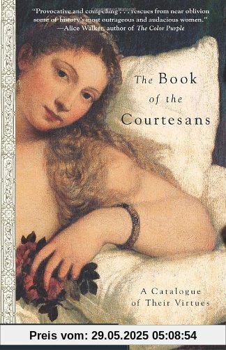 The Book of the Courtesans: A Catalogue of Their Virtues