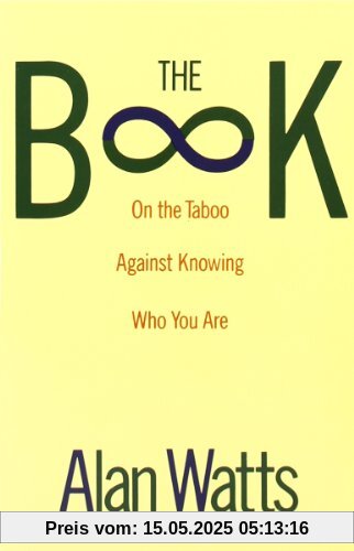 The Book: On the Taboo Against Knowing Who You Are (Vintage)