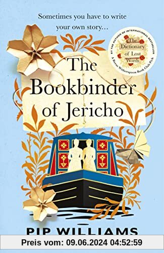 The Bookbinder of Jericho: From the author of Reese Witherspoon Book Club Pick The Dictionary of Lost Words
