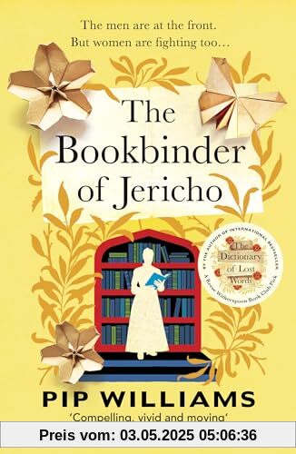 The Bookbinder of Jericho: From the author of Reese Witherspoon Book Club Pick The Dictionary of Lost Words