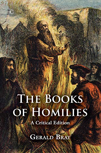 The Books of Homilies: A Critical Edition von James Clarke Company