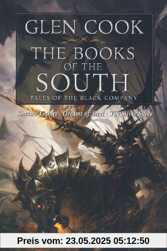 The Books of the South: Tales of the Black Company (Chronicles of the Black Company)