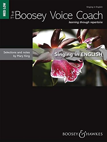 The Boosey Voice Coach: Singing in English. mittlere/tiefe Stimme und Klavier. von Boosey & Hawkes Publishers Ltd.