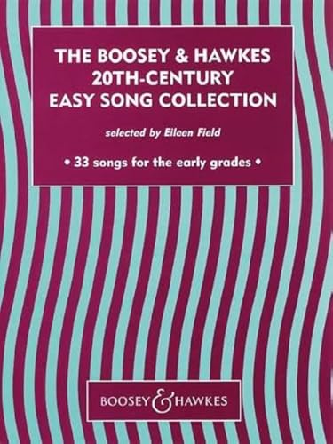 The Boosey & Hawkes 20th Century Easy Song Collection: 33 songs for the early grades. Vol. 1. Gesang und Klavier. The Boosey & Hawkes 20th Century Easy Song Collection: 33 songs for the early grades. Vol. 1. Gesang und Klavier. von Boosey & Hawkes