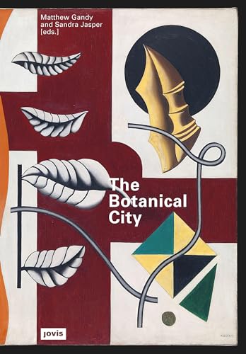 The Botanical City von Jovis Verlag GmbH