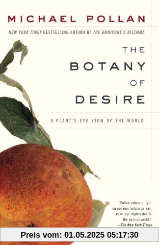 The Botany of Desire: A Plant's-Eye View of the World