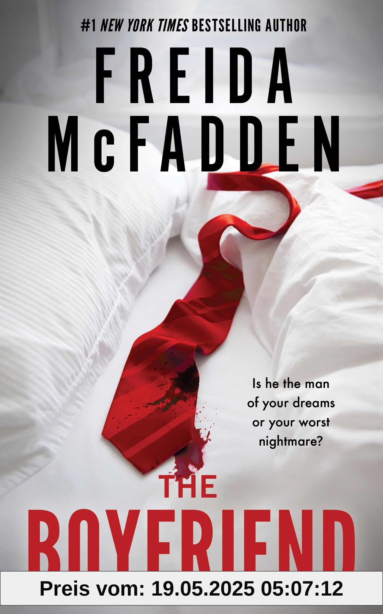The Boyfriend: An Instant Sunday Times Bestseller from the Author of The Housemaid is Watching The Boyfriend: An Instant Sunday Times Bestseller from the Author of The Housemaid is Watching
