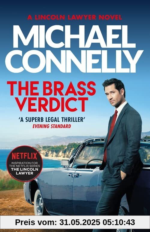 The Brass Verdict: Inspiration for the Hottest New Netflix Series, The Lincoln Lawyer (Mickey Haller Series)