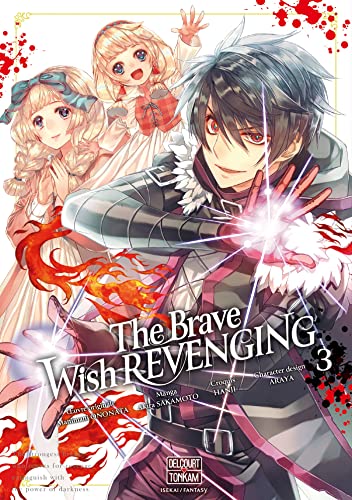 The Brave wish revenging T03 von DELCOURT