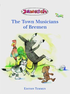 The Bremen Town Musicians von Edition Temmen