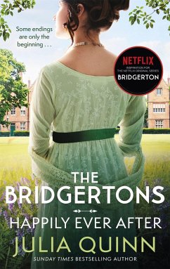 The Bridgertons: Happily Ever After von Little, Brown Book Group / Piatkus