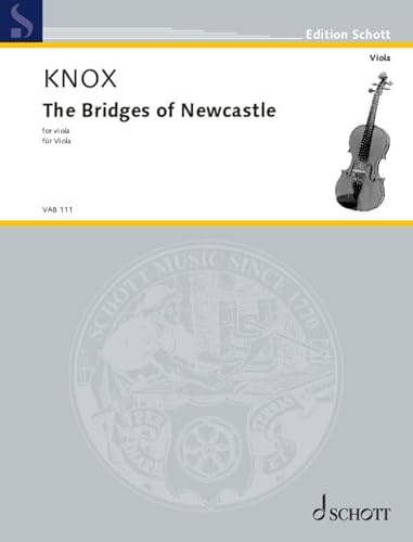 The Bridges of Newcastle: (The broon toon tune). Viola. Einzelausgabe. (Edition Schott) von SCHOTT MUSIC GmbH & Co KG, Mainz