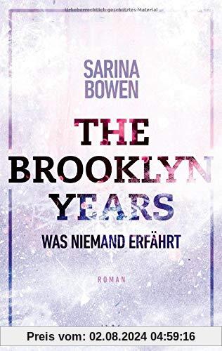 The Brooklyn Years - Was niemand erfährt (Brooklyn-Years-Reihe, Band 2)
