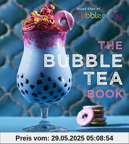 The Bubble Tea Book: 50 Fun and Delicious Recipes for Love at First Sip! The Bubble Tea Book: 50 Fun and Delicious Recipes for Love at First Sip!