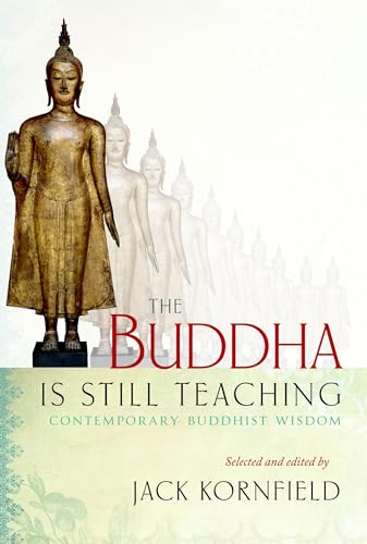 The Buddha Is Still Teaching: Contemporary Buddhist Wisdom von Shambhala