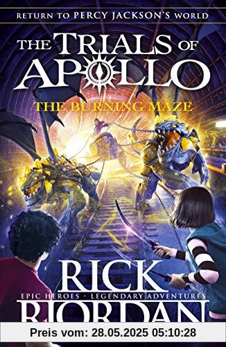 The Burning Maze (The Trials of Apollo Book 3)