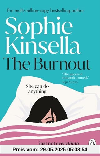The Burnout: The hilarious new romantic comedy and instant Sunday Times bestseller The Burnout: The hilarious new romantic comedy and instant Sunday Times bestseller