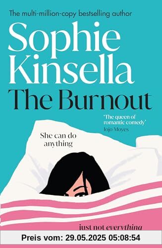 The Burnout: The hilarious new romantic comedy from the No. 1 Sunday Times bestselling author The Burnout: The hilarious new romantic comedy from the No. 1 Sunday Times bestselling author