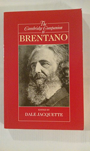 The Cambridge Companion to Brentano (Cambridge Companions to Philosophy)