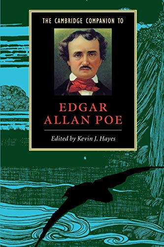 The Cambridge Companion to Edgar Allan Poe (Cambridge Companions to Literature)