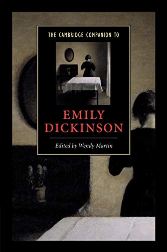 The Cambridge Companion to Emily Dickinson (Cambridge Companions to Literature) von Cambridge University Press