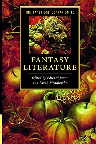 The Cambridge Companion to Fantasy Literature (Cambridge Companions to Literature) von Cambridge University Press