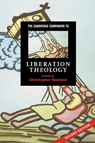 The Cambridge Companion to Liberation Theology (Cambridge Companions to Religion) von Cambridge University Press