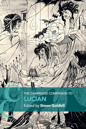 The Cambridge Companion to Lucian (Cambridge Companions to Literature) von Cambridge University Press