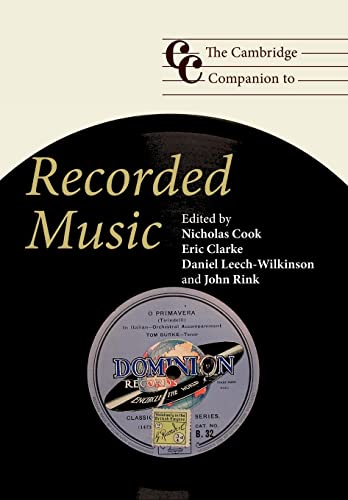 The Cambridge Companion to Recorded Music (Cambridge Companions to Music) von Cambridge University Press