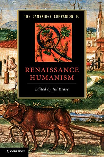 The Cambridge Companion to Renaissance Humanism (Cambridge Companions to Literature) von Cambridge University Press