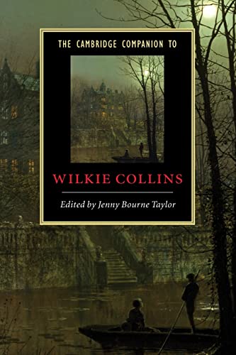 The Cambridge Companion to Wilkie Collins (Cambridge Companions to Literature) von Cambridge University Press
