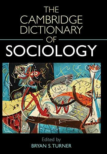 The Cambridge Dictionary of Sociology The Cambridge Dictionary of Sociology