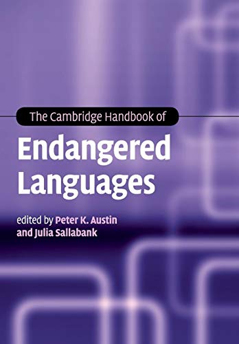 The Cambridge Handbook of Endangered Languages (Cambridge Handbooks in Language and Linguistics) von Cambridge University Press