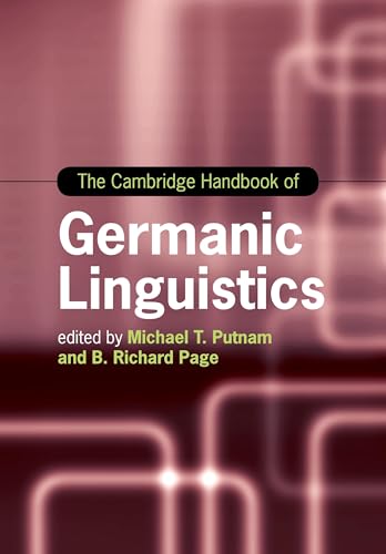 The Cambridge Handbook of Germanic Linguistics (Cambridge Handbooks in Language and Linguistics) von Cambridge University Press