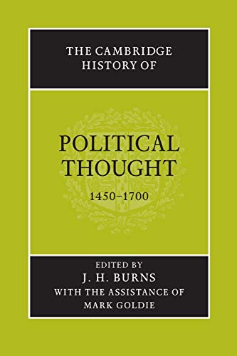 The Cambridge History of Political Thought 1450-1700