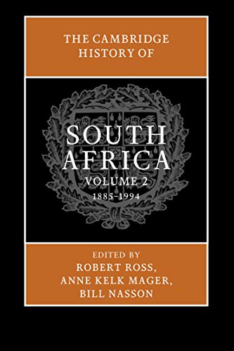 The Cambridge History of South Africa: 1885-1994 von Cambridge University Press
