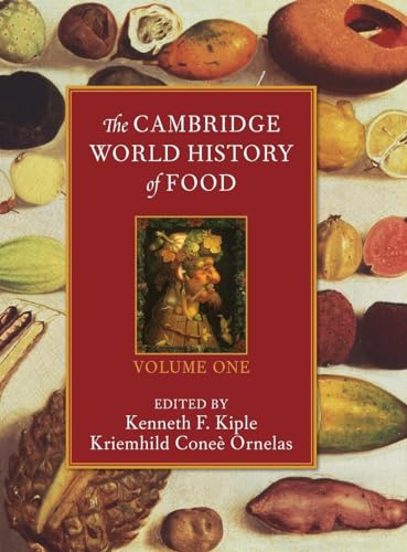 The Cambridge World History of Food (The Cambridge World History of Food 2 Part Boxed Hardback Set)
