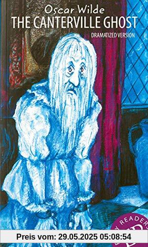 The Canterville Ghost: dramatized version (Easy Readers (Englisch))