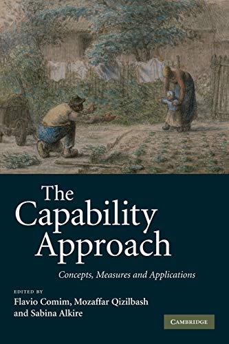 The Capability Approach: Concepts, Measures and Applications The Capability Approach: Concepts, Measures and Applications