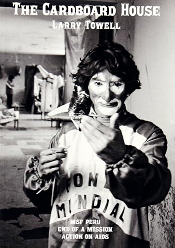 The Cardboard House: MSF Peru - 25 Years on Aids: MSF -25 Years on Aids The Cardboard House: MSF Peru - 25 Years on Aids: MSF -25 Years on Aids von Trolley Books