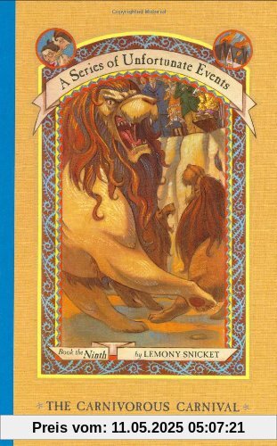 The Carnivorous Carnival (A Series of Unfortunate Events, Book 9)