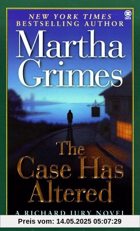 The Case Has Altered: A Richard Jury Novel