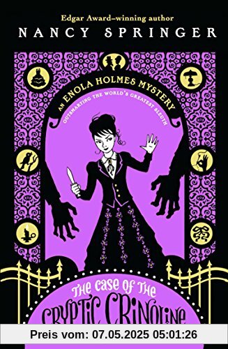 The Case of the Cryptic Crinoline: An Enola Holmes Mystery