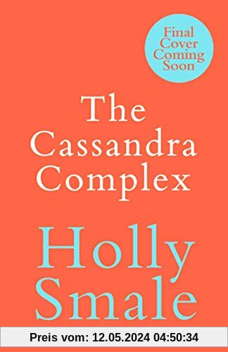 The Cassandra Complex: A BBC Radio 2 Book Club Pick