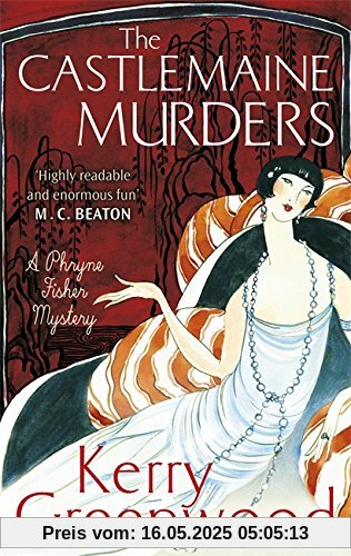 The Castlemaine Murders (Phryne Fisher, Band 13)