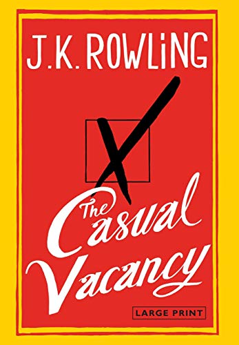The Casual Vacancy The Casual Vacancy