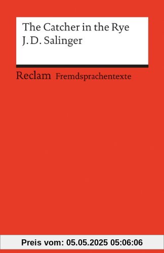 The Catcher in the Rye: (Fremdsprachentexte)